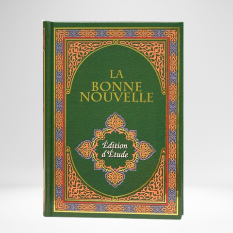 Nouveau Testament La Bonne Nouvelle (Injil)