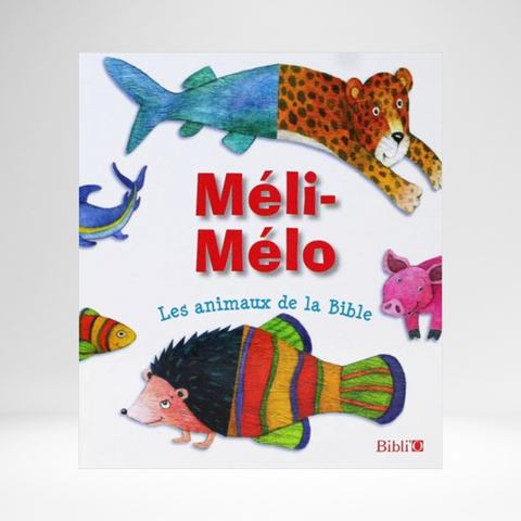 Méli-Mélo – Les animaux de la Bible