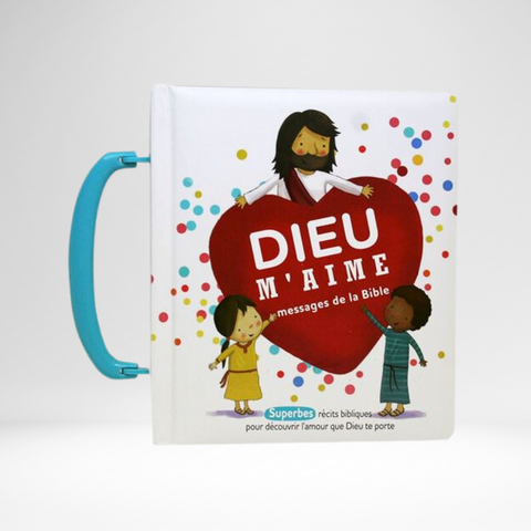 Dieu m'aime: Messages de la Bible