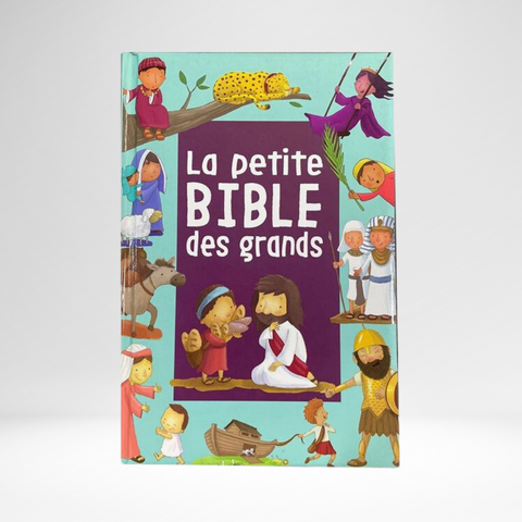 La petite Bible des grands