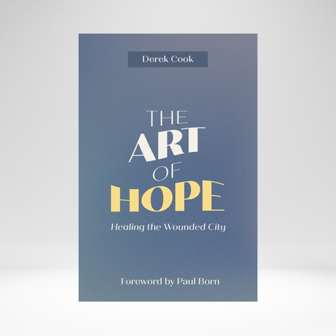 The Art of Hope: Healing the Wounded City EPUB