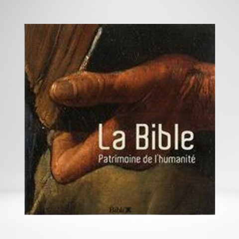 La Bible - Patrimoine de l'humanité