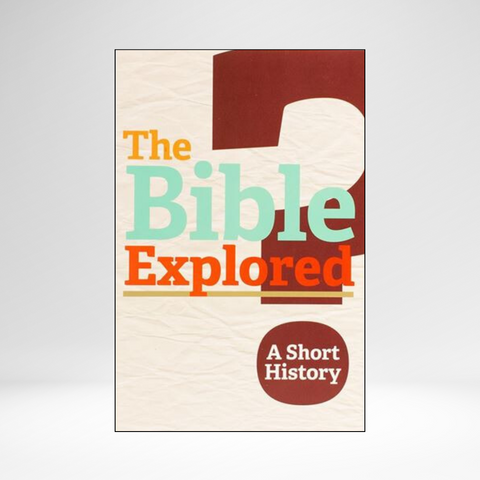 Bible Explored 2 A Short History