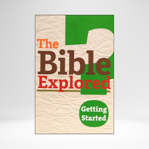 Bible Explored 3 Getting Started