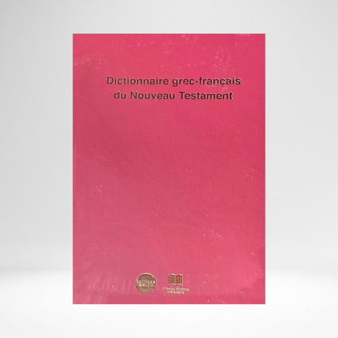 Dictionnaire Grec-Français du NT (ED. 2021)