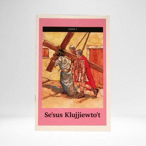 MI'KMAQ - Mission: Literacy! Se'sus Klujjiewto't – Jesus Dies on the Cross (Level 1)