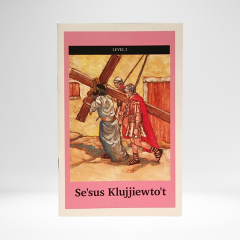 MI'KMAQ - Mission Literacy! Se'sus Klujjiewto't – Jesus Dies on the Cross (Level 2)