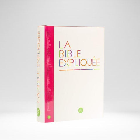 La Bible expliquée en français courant édition catholique