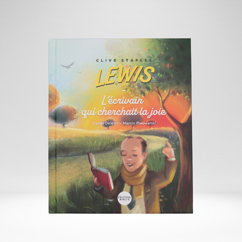 Clive Staples Lewis- L'écrivain qui cherchait la joie