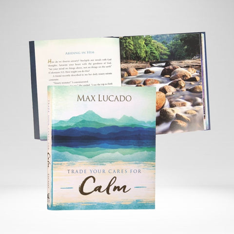 Trade Your Cares For Calm (Lucado) Hc