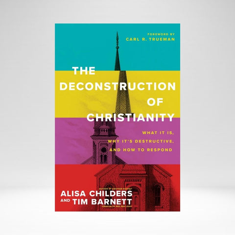The Deconstruction Of Christianity