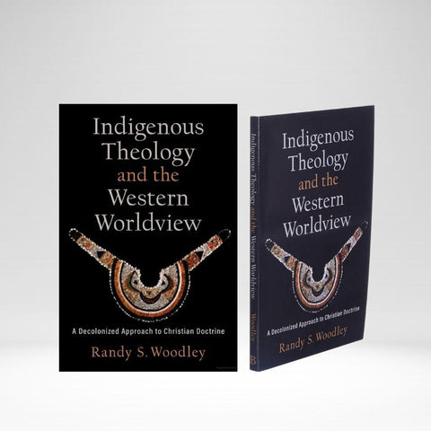 Indigenous Theology And The Western Worldview