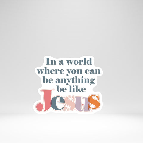 Sticker-Be Like Jesus