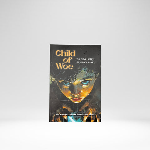Child of Woe Graphic Novel - The True Story of Maury Blair