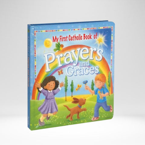 My First Catholic Book Of Prayers And Graces