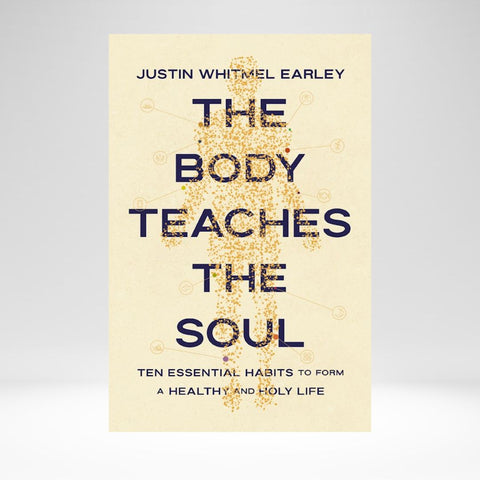 The Body Teaches The Soul (Earley) PB