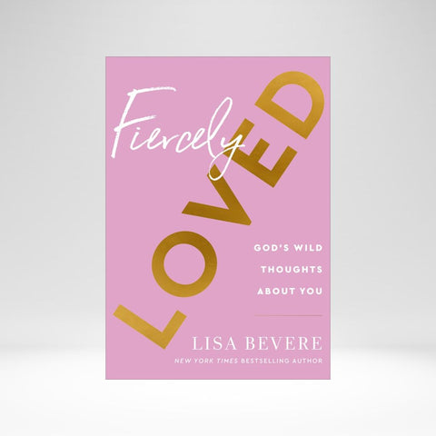 Fiercely Loved (Bevere) HB