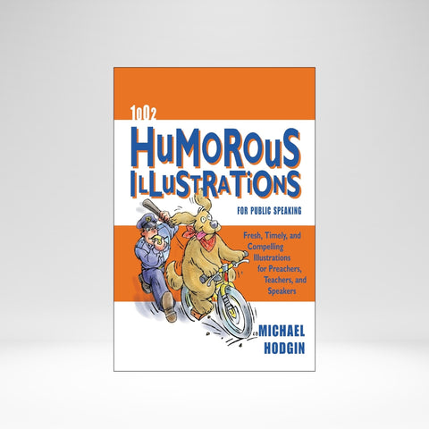 1002 Humorous Illustrations for Public Speaking