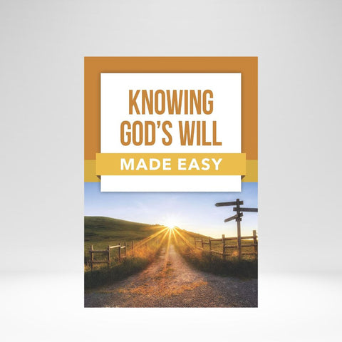 Knowing God's Will Made Easy