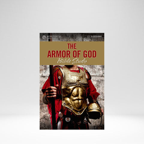 The Armor Of God (Rose Visual Bible Studies)