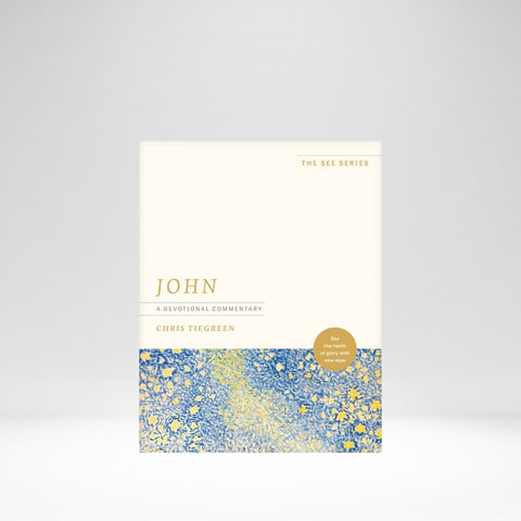 John: A Devotional Commentary (The See Series)