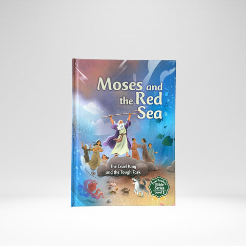 First Readers Bible: Moses and the Red Sea