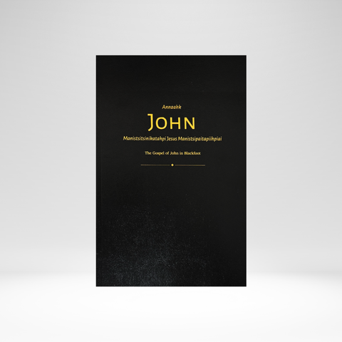 Blackfoot Gospel of John