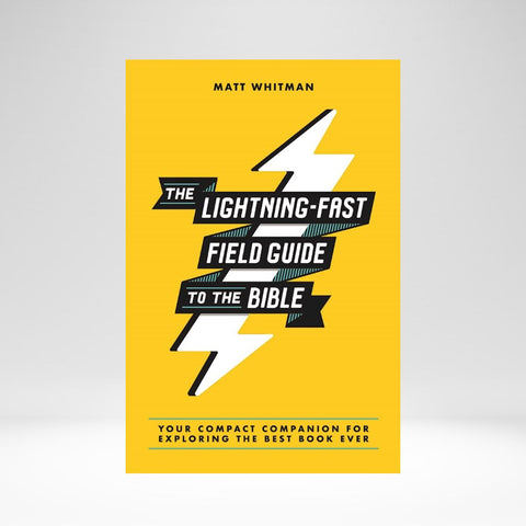 Lightning Fast Field Guide To The Bible (Whitman) PB